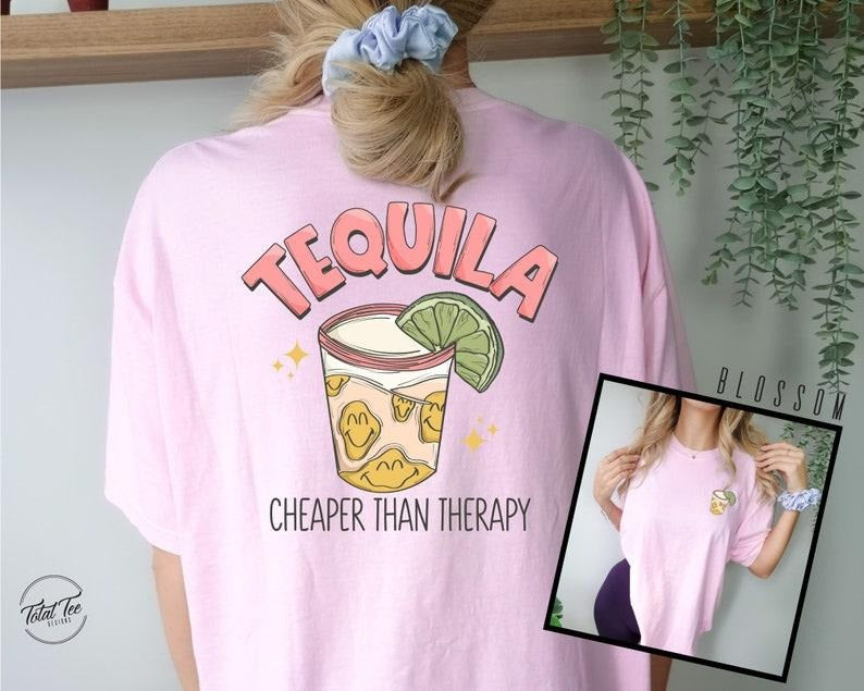 Cheaper Than Therapy Shirt, Tequila Tee, Drinking Tshirt, Tee, Cinco De Mayo Shirt, Tequila Cheaper than Therapy, Funny Tee style 02