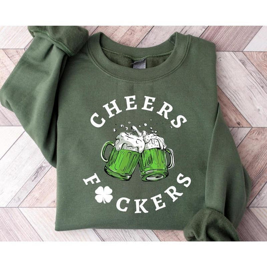 Cheers Fuckers Sweatshirt, St. Patrick's Day 2024 t-shirt, Lucky Tee, Paddy's Day Shirt, Irish Gifts hoodie, Shamrock Tee,Gift For St.Patrick's Day