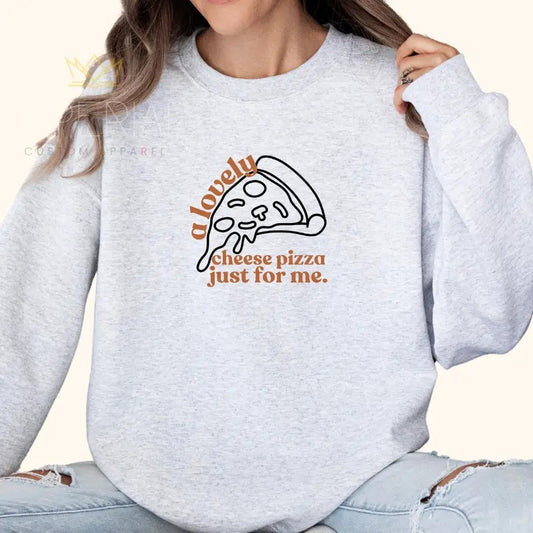 Cheese Pizza Lover Sweatshirt, Cheese Pizza Shirt , Cute Tee, Cute Gift Sweatshirt, Girlfriend Gift, Best Friend Gift, Full Color Print