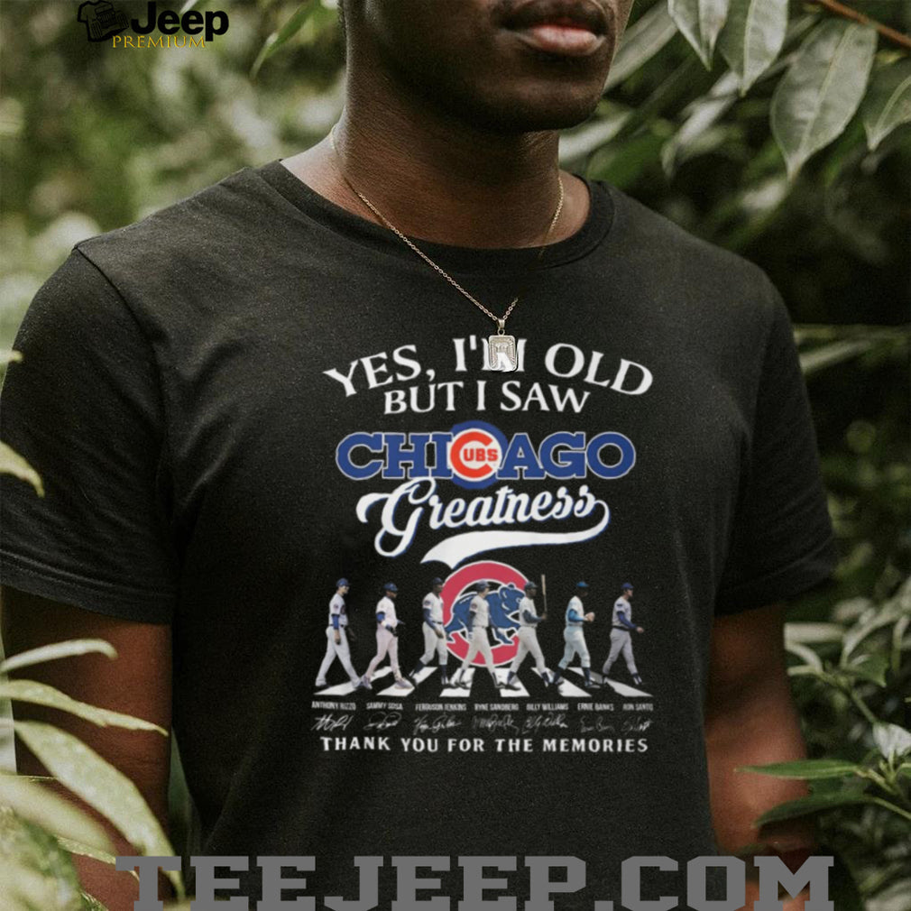 Chicago Cubs “Yes I’m Old But I Saw Greatness” Abbey Road Style T Shirt