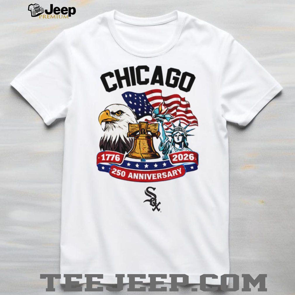 Chicago White Sox 250th Anniversary 1776 2026 Patriotic Baseball Jersey T Shirt