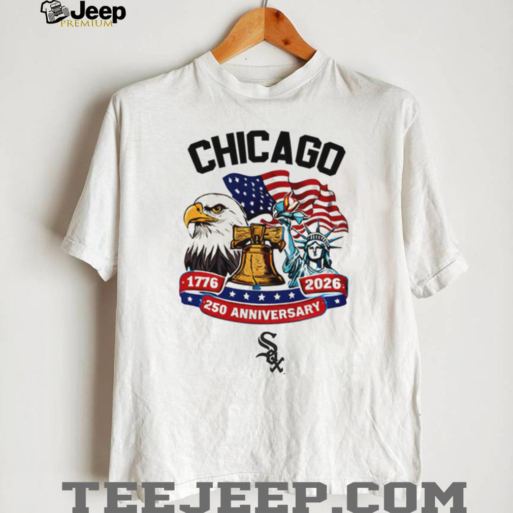 Chicago White Sox 250th Anniversary 1776 2026 Patriotic Baseball Jersey T Shirt
