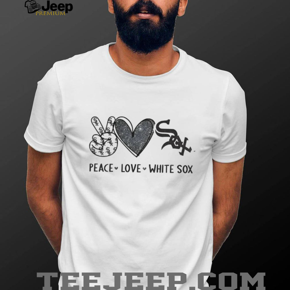 Chicago White Sox Peace Love White Sox Baseball T Shirt