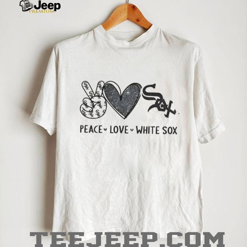Chicago White Sox Peace Love White Sox Baseball T Shirt