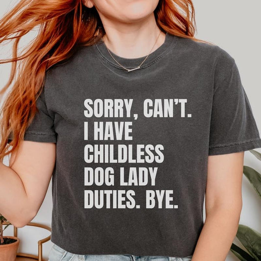 Childless Dog Lady Sorry Can't Bye Comfort Colors Shirt, Kamala Harris President 2024 Shirt, Womens Power, Democrat T-shirt, Equal Rights, Election 2024