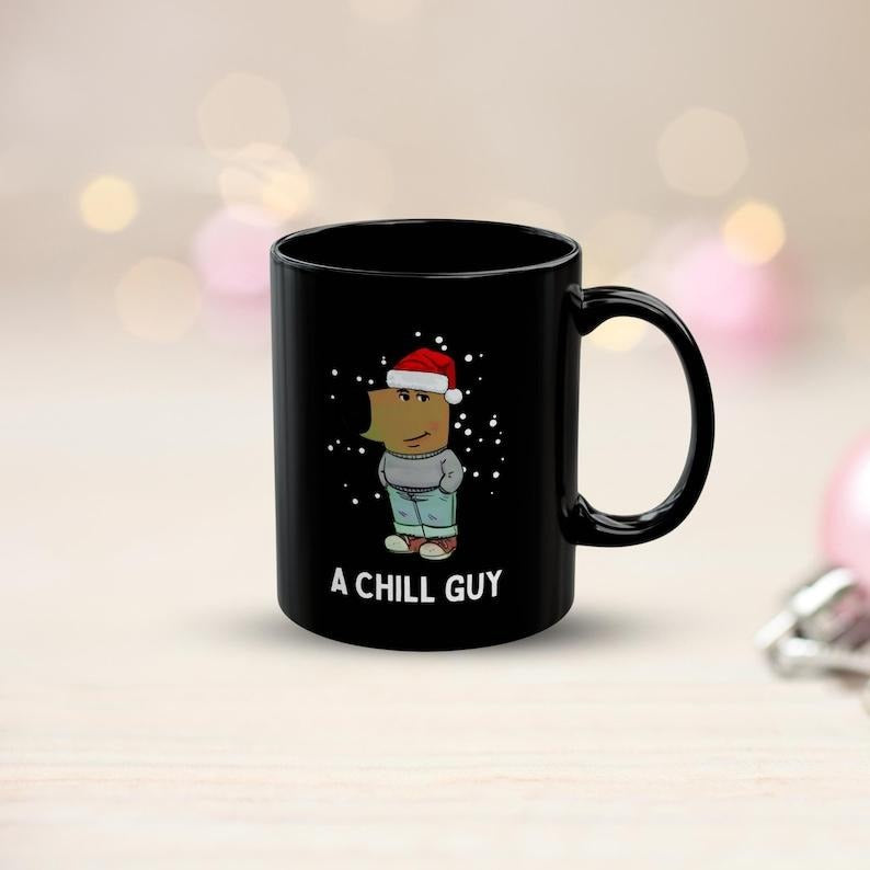 Chill Guy Meme Funny Mug, Christmas Chill Guy Mug, Christmas Black Mug, Christmas Gifts For New Year, Xmas Gifts for Him, Mug (11oz, 15oz)