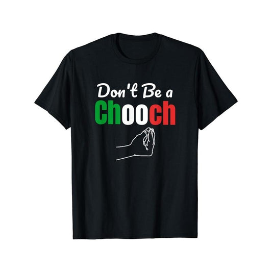 Chooch Italian Funny Print T-Shirt - 100% Cotton, Casual Crew Neck Tee for Men & Women - Perfect for Spring, Summer, Fall & Winter Made in USA