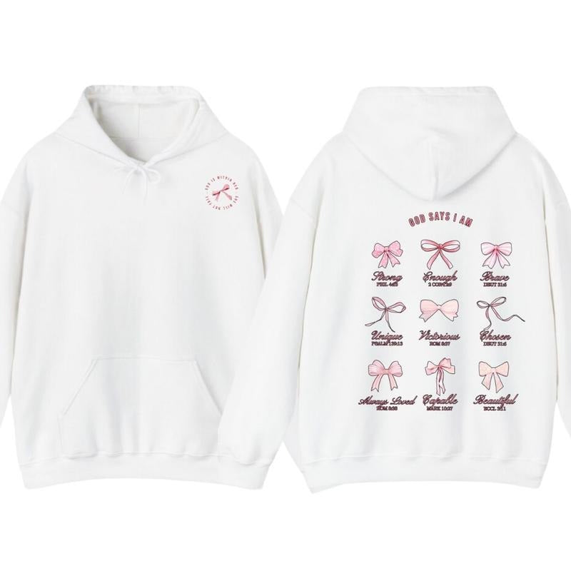 Christian Coquette Bows God Say I am 2 Sides T-Shirt Hoodie Trendy Sweatshirt | WearSparks.com