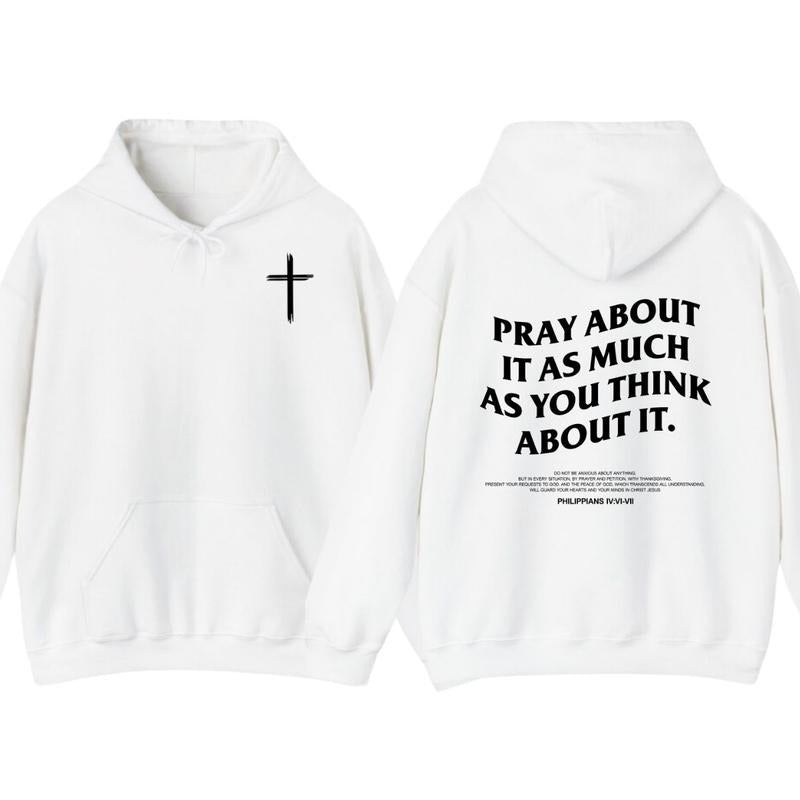 Christian Faith T-Shirt, Hoodie - Pray About It As Much As You Think About It Philippians 46-7 Graphic Tee , Minimalist Cross Design, Vacation Outfits Perfect Gift For Believers , Inspirational And Stylish Menswear