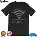 Christian WiFi Symbol Prayer Faith Quote Graphic T Shirt
