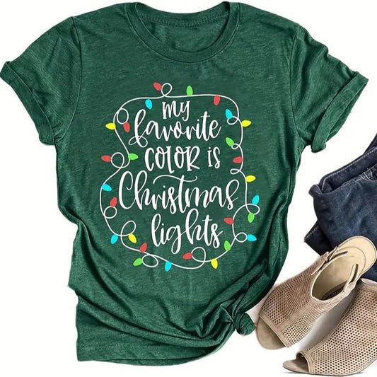Christmas Lights T-Shirt - My Favorite Color is Christmas Lights - Funny Holiday Graphic Tee for Women Crewneck Cotton