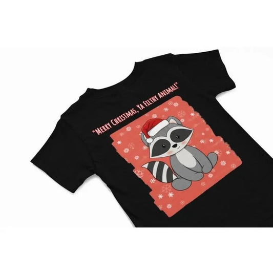 Christmas Raccoon T shirt, Quirky Raccoon humour saying themed Christmas apparel, Xmas Hoodie, Festive season holiday gift Made in USA