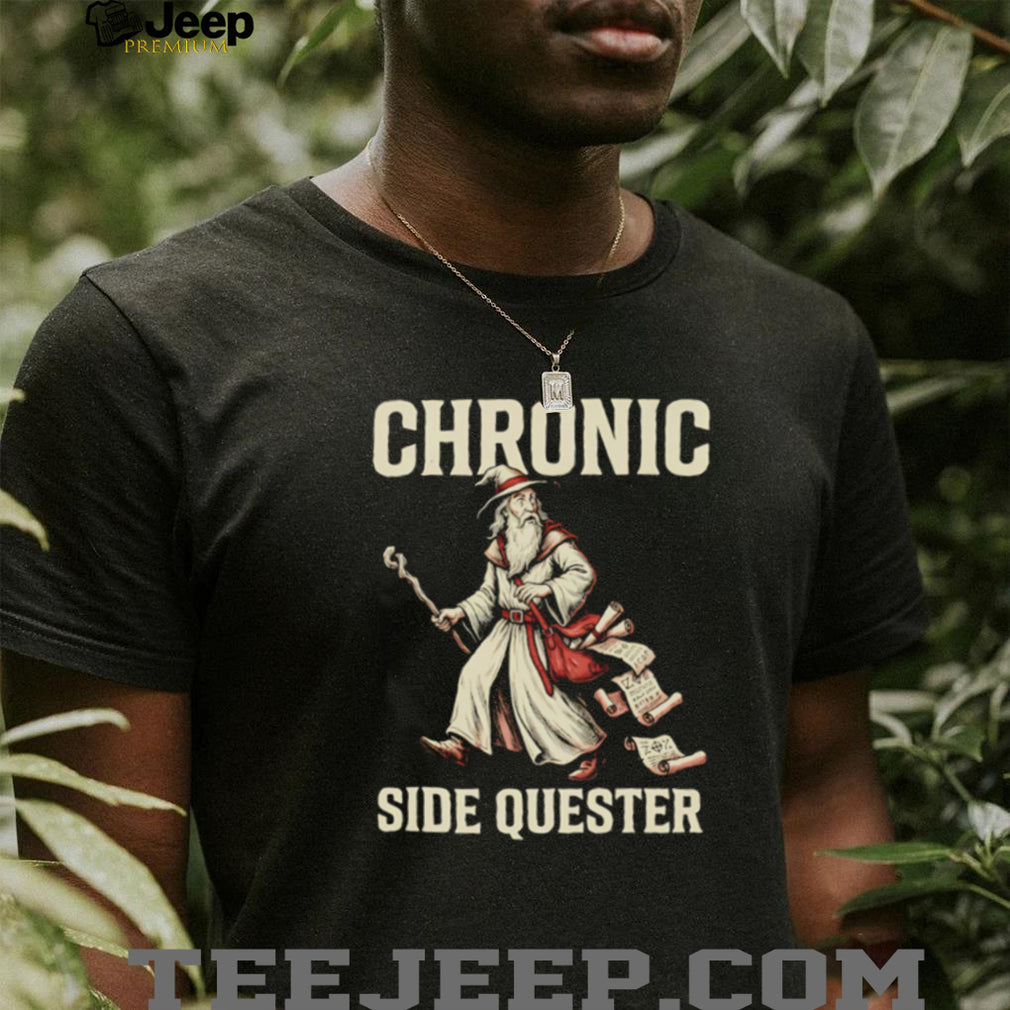 Chronic Side Quester Wizard Fantasy RPG Gaming Vintage Distressed Men Women Fans T Shirt
