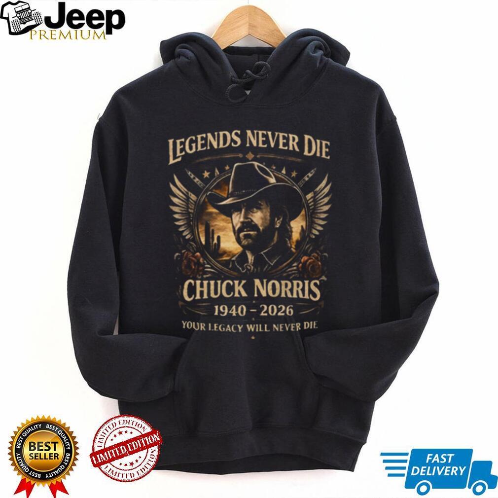 Chuck Norris Legends Never Die 1940 2026 Memorial Tribute T Shirt