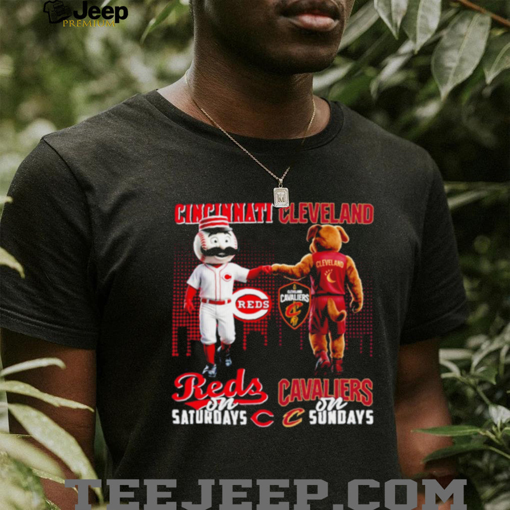 Cincinnati Reds on Saturdays Cleveland Cavaliers on Sundays Cross City T shirt