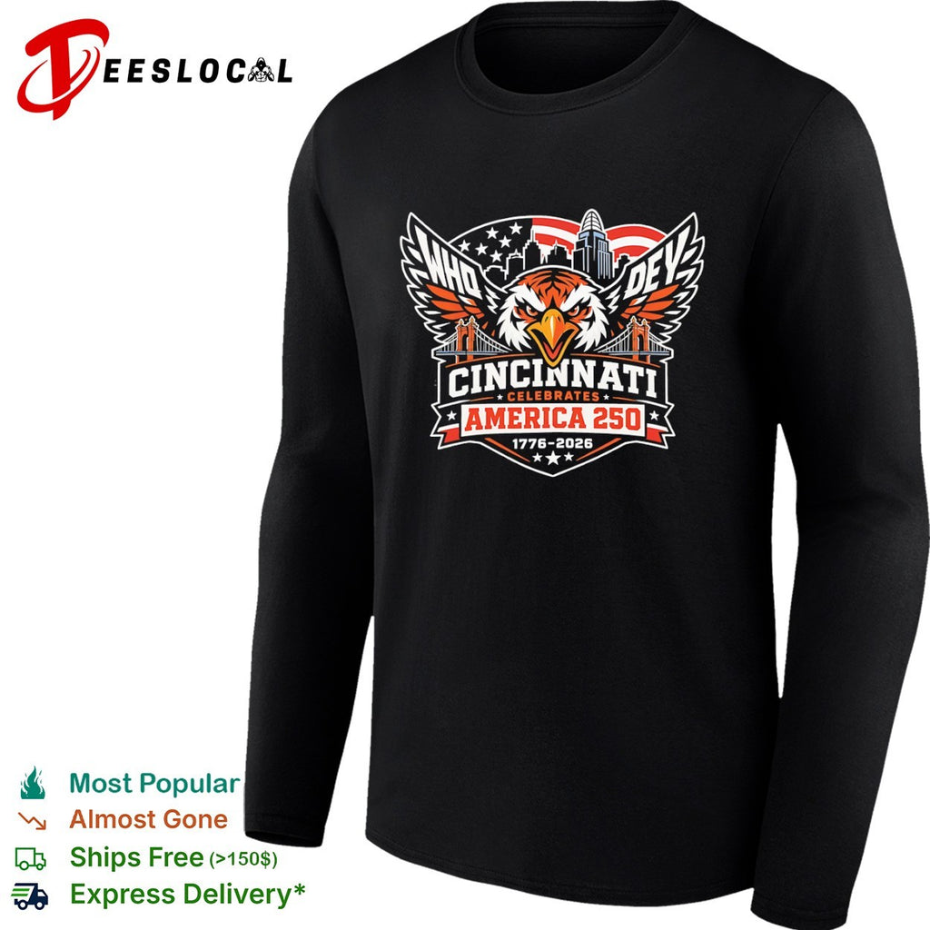 Cincinnati Who Dey America 250 1776-2026 Celebration shirt