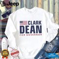 Clark Dean For Governor Campaign Political Election T Shirt