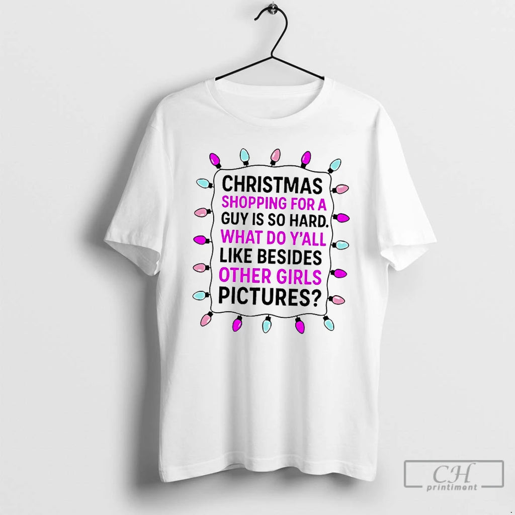 Classic Christmas Shopping For A Guy Is So Hard
