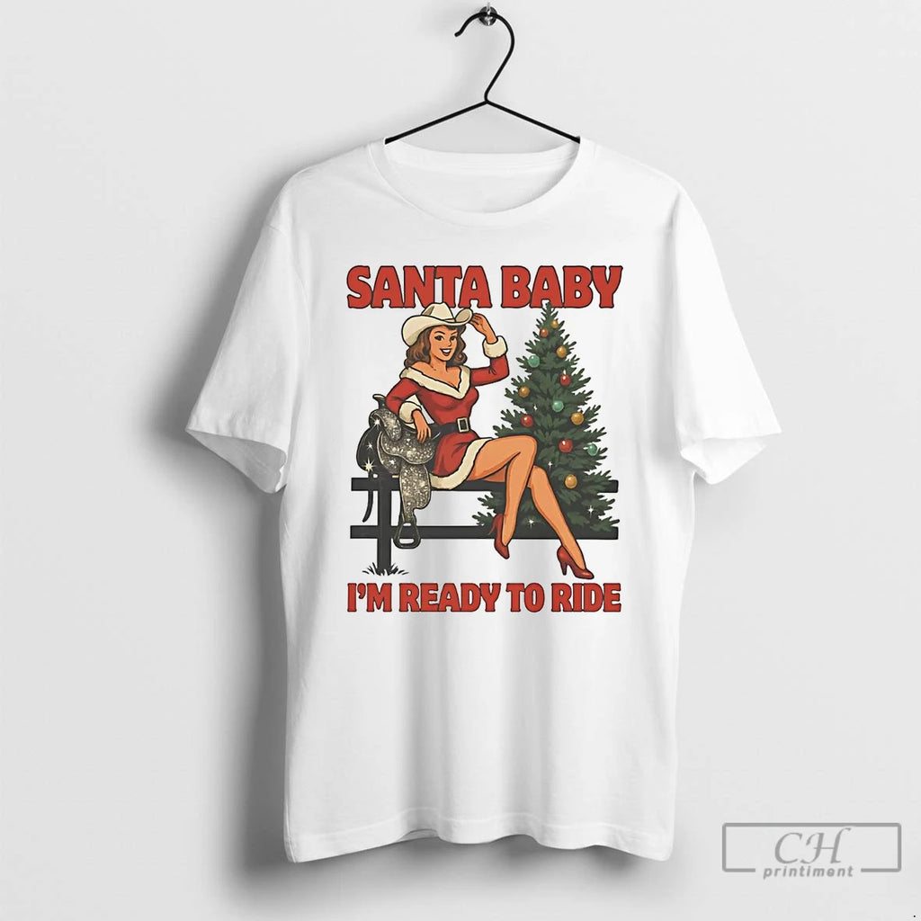 Classic Cowgirl Santa Baby Im Ready To Ride Christmas