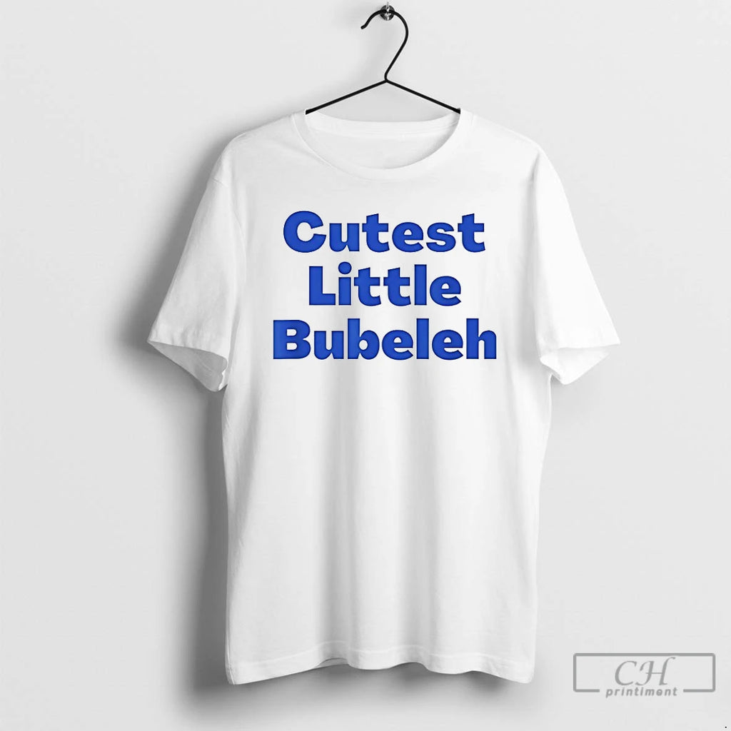 Classic Cutest Little Bubeleh