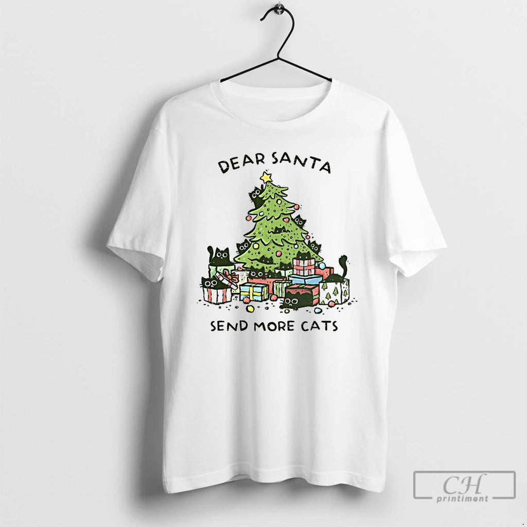 Classic Dear Santa Send More Cats