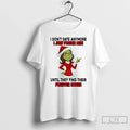 Classic Grinch Dont Date Anymore I Just Foster Men Forever Hones Christmas T Shirts Sweater