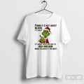 Classic Grinch Family Is Not About Blood Its About Its About Whos Willing To Hold