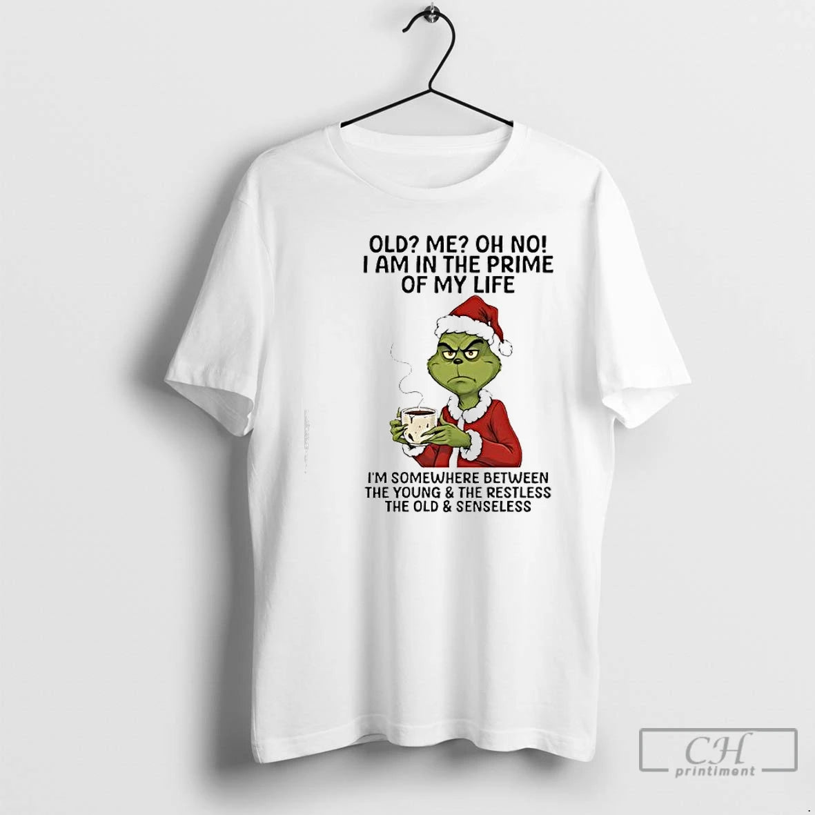 Classic Grinch Old Me Oh No I Am In The Prime Of My Life T-Shirts, Hoodie, Sweatshirt | WearSparks.com