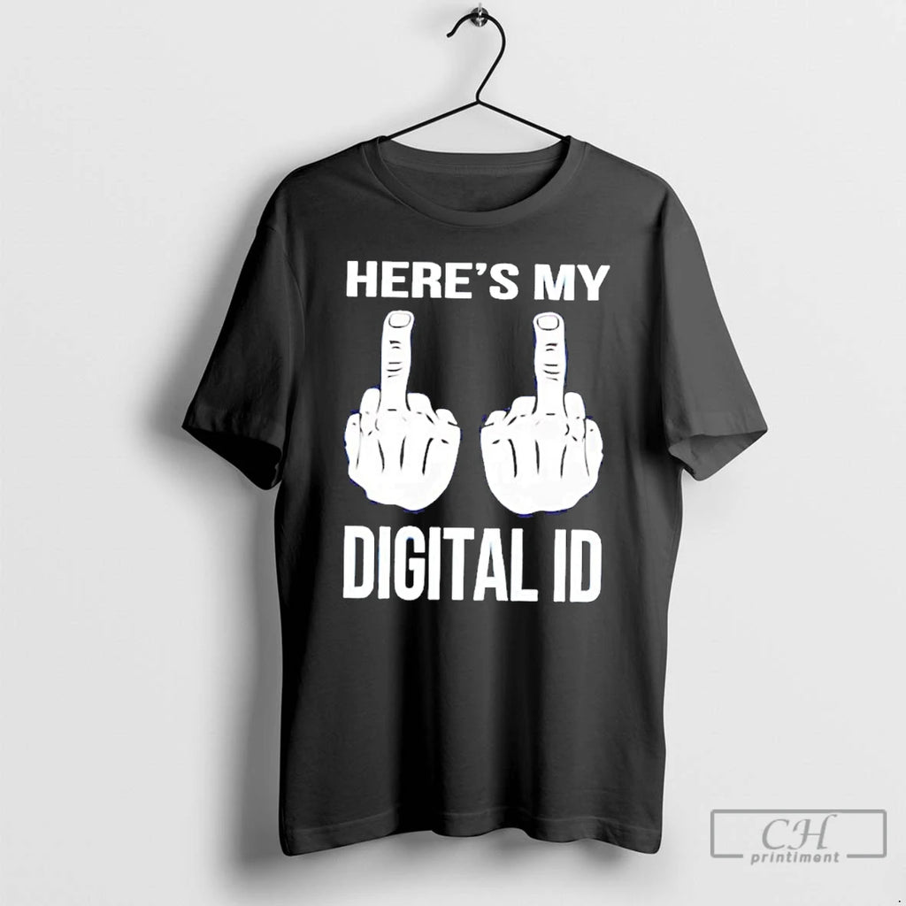 Classic Heres My Digital Id Middle Fuck