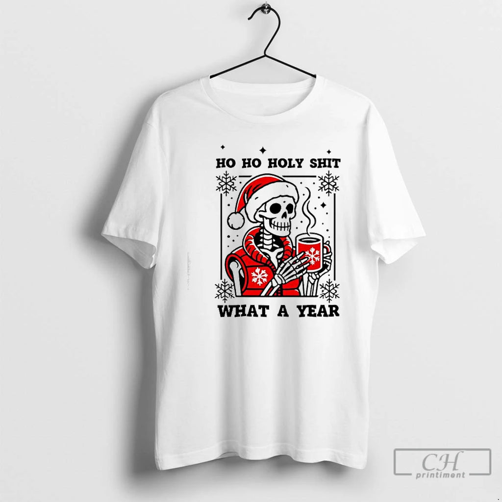 Classic Ho Ho Holy Shit What A Year Christmas Skeleton Graphic