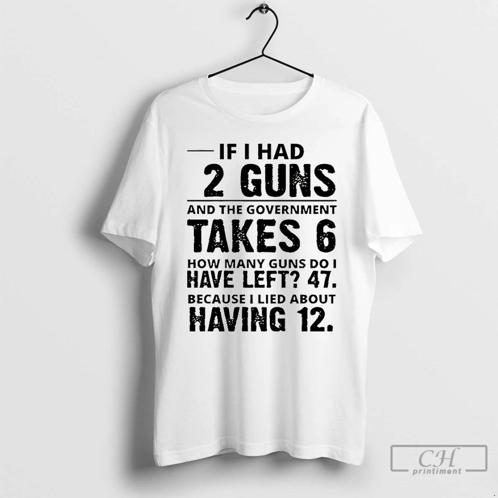Classic If I Had 12 Guns And The Government Takes 6 How Many Guns Do