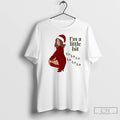 Classic Im A Little Bit Christmas Fa La La La La La T Shirts Sweater