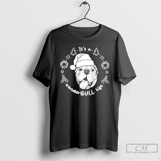 Classic Its A Wonder Bull Life Bulldog Santa T-Shirts, Hoodie, Sweatshirt | WearSparks.com