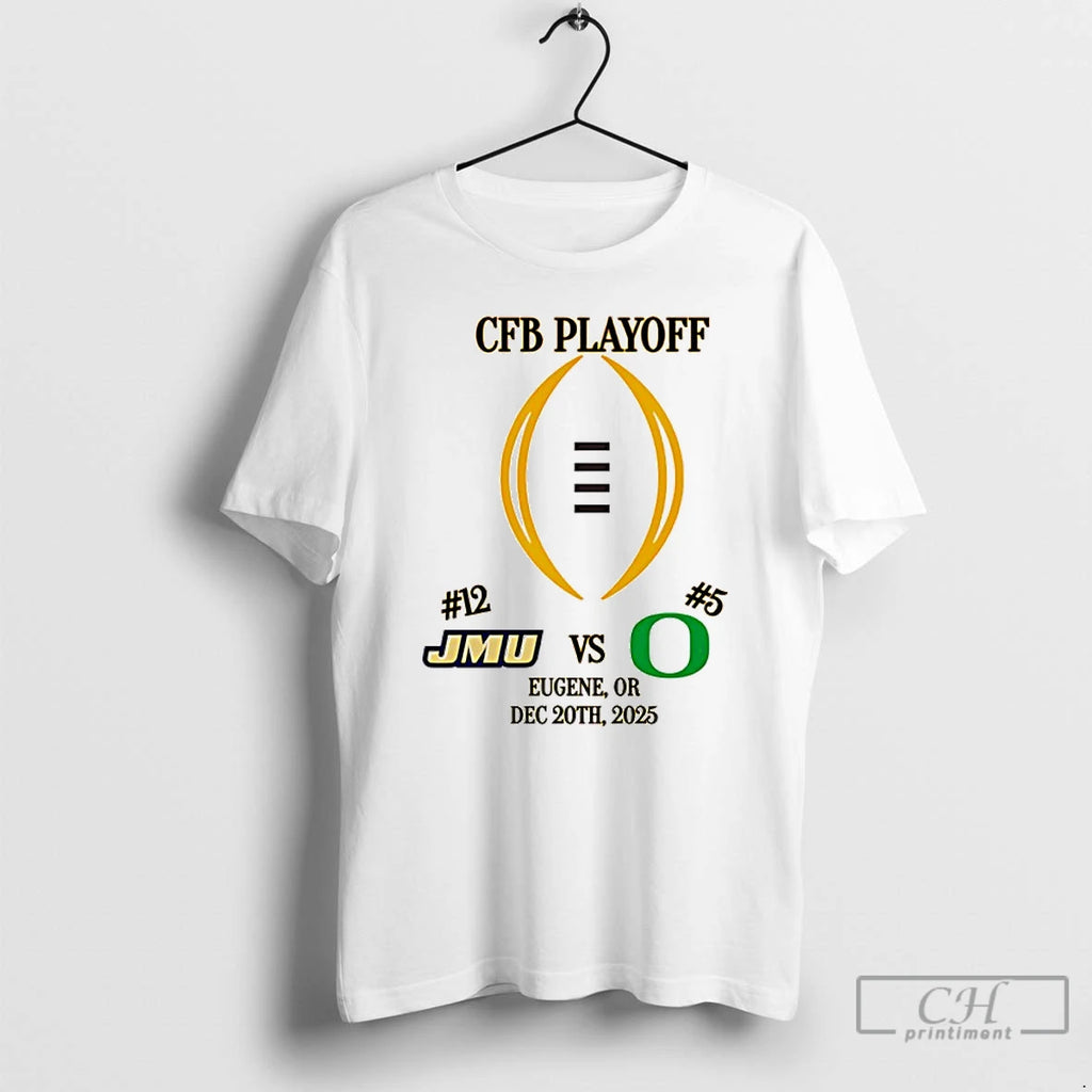 Classic James Madison Vs Oregon 2025 Cfp First Rd Playoff Game 4 T Shirts Sweater