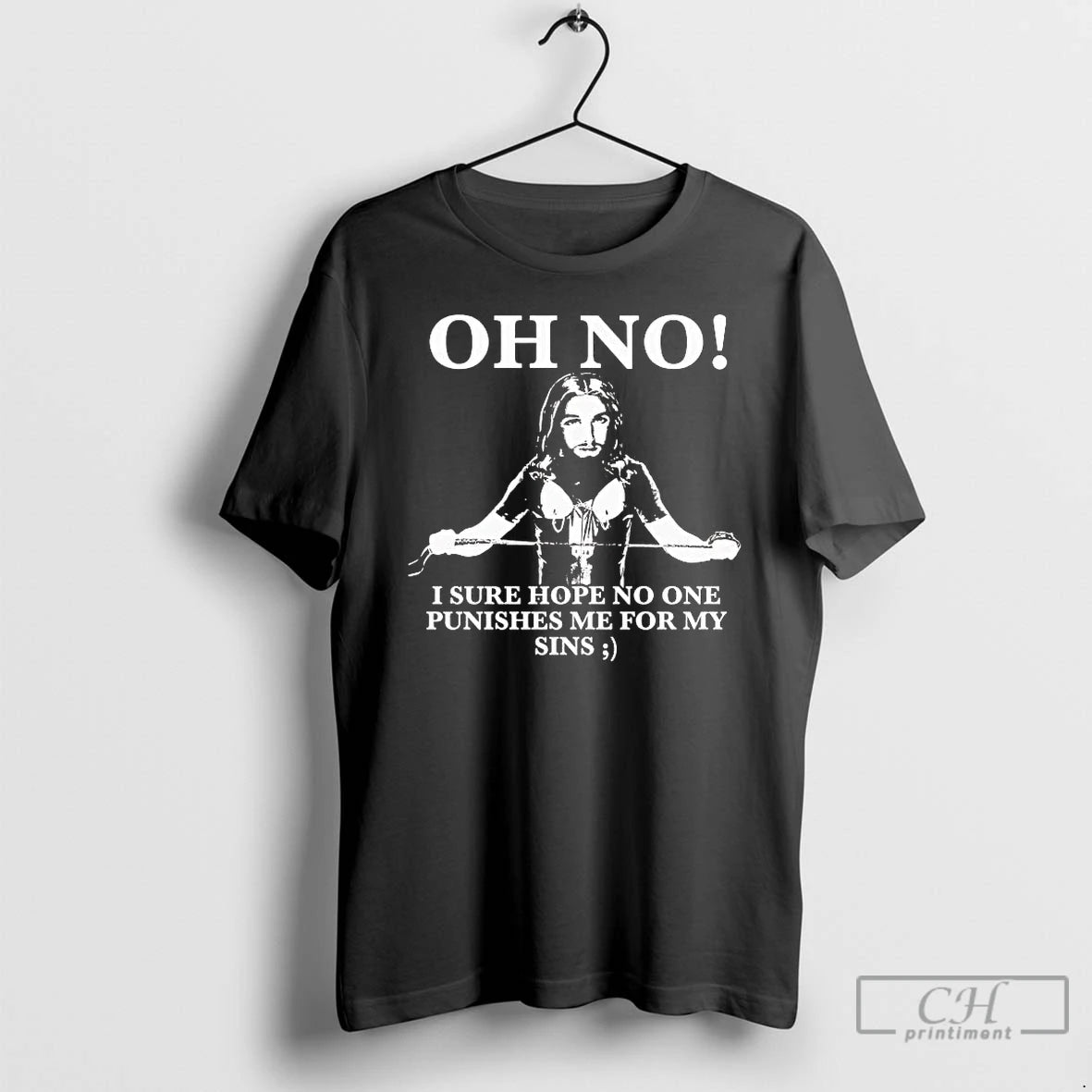 Classic Jesus I Sure Hope No One Punishes Me For My Sins T Shirts Sweater