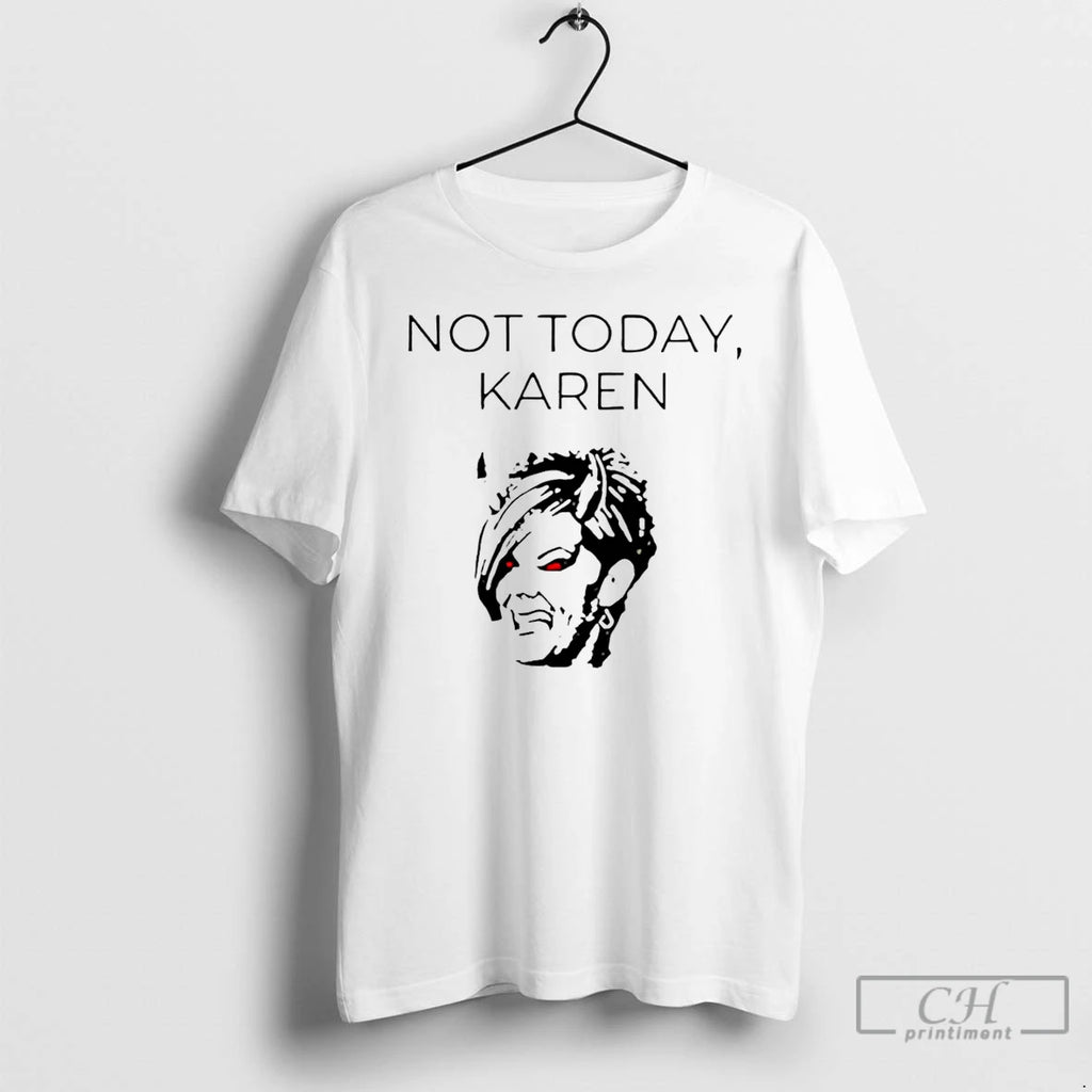 Classic Not Today Karen Devil