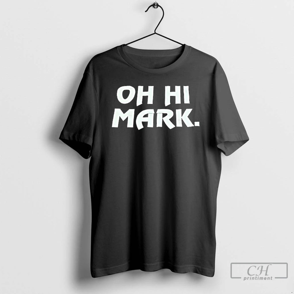 Classic Oh Hi Mark
