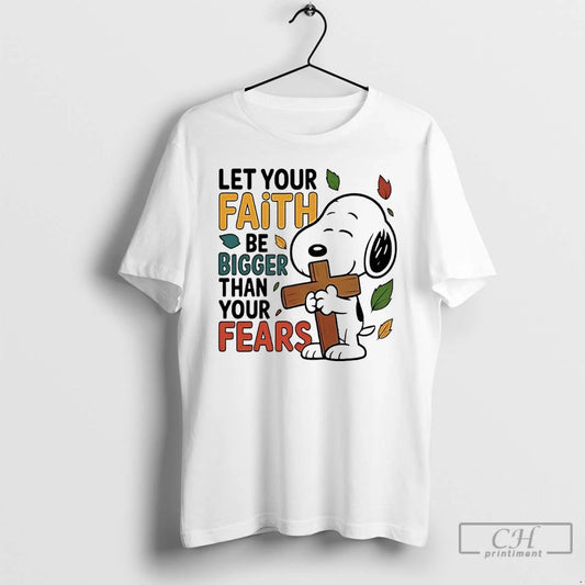 Classic Peanuts Cross Let Your Faith Be Bigger Than Your Fears T-Shirts, Hoodie, Sweatshirt | WearSparks.com