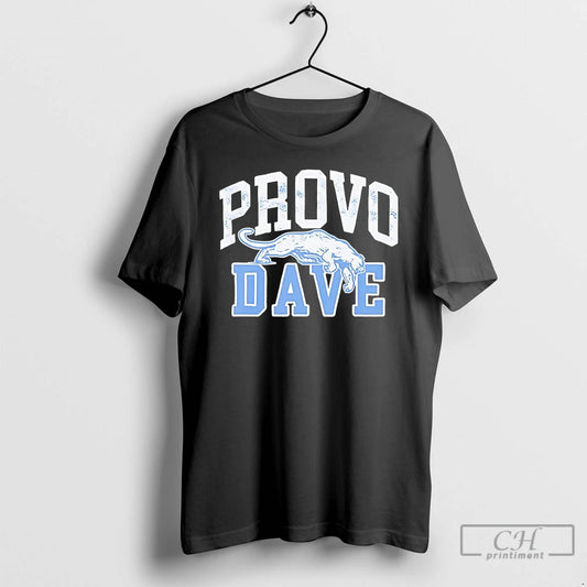 Classic Provo Dave Byu T-Shirts, Hoodie, Sweatshirt | WearSparks.com