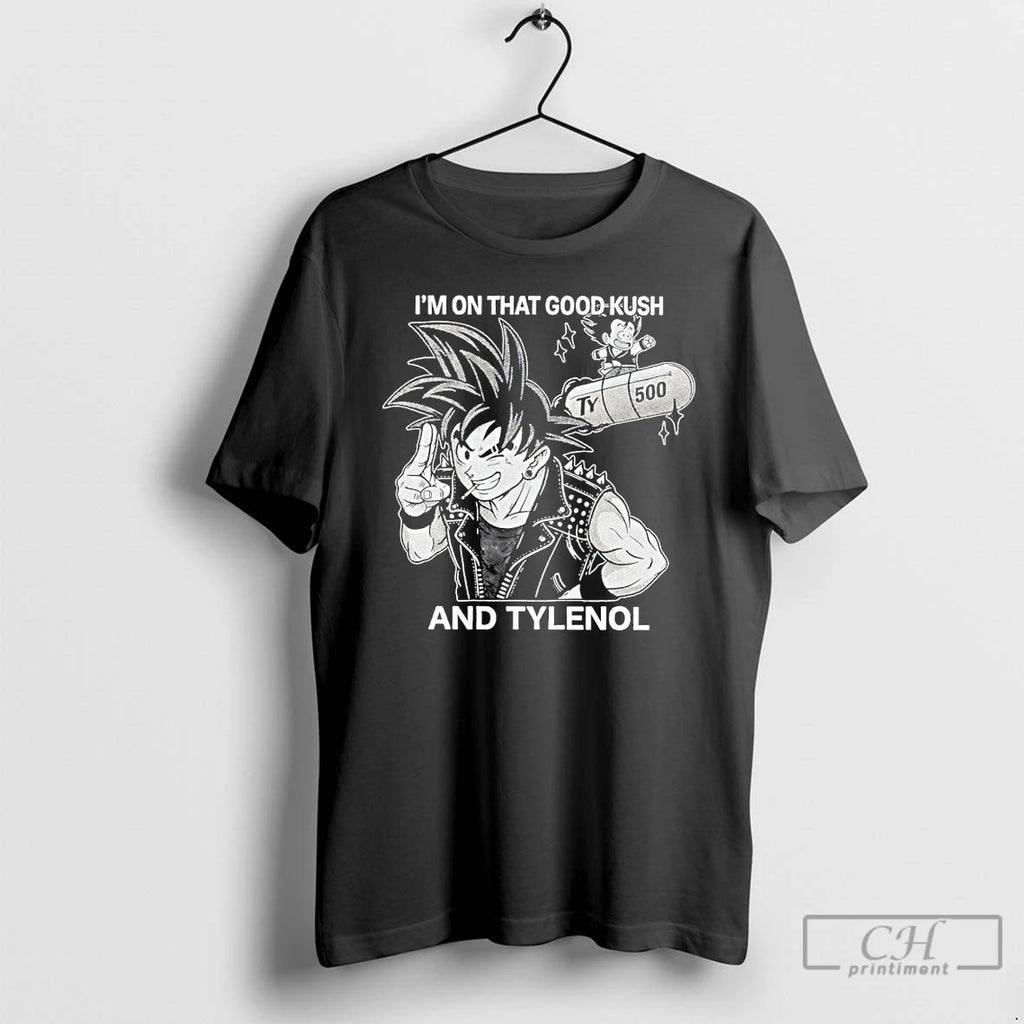 Classic Son Goku And Im On That Good Kush And Tylenol