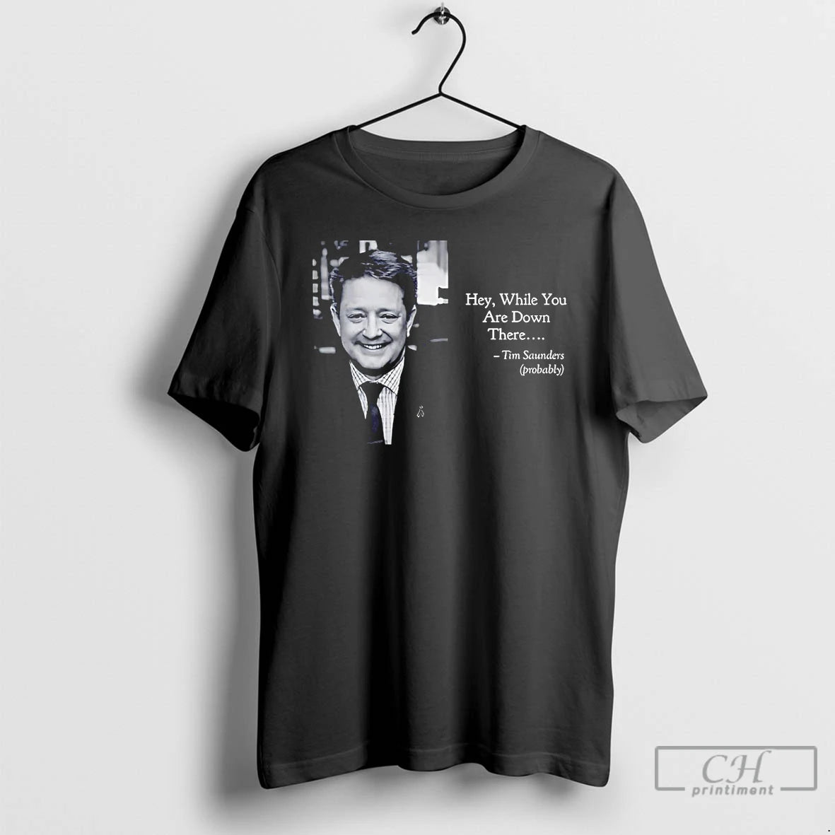 Classic Tim Saunders Hey While You Are Down There Philadelphia Hockey T-Shirts, Hoodie, Sweatshirt | WearSparks.com