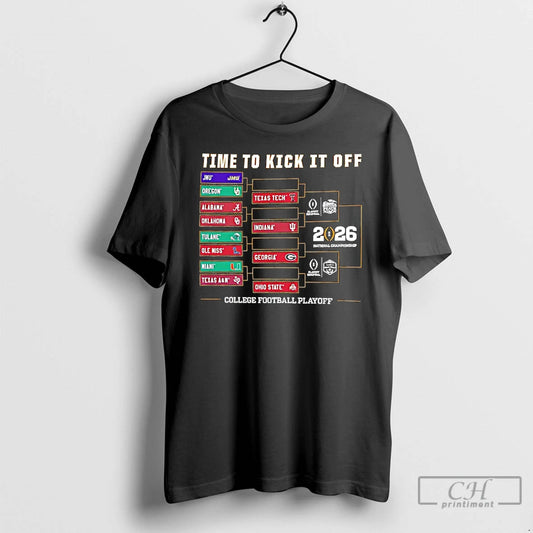 Classic Time To Kick It Of College Football Playoff 2025 26 T-Shirts, Hoodie, Sweatshirt | WearSparks.com