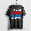 Classic Unpaid Pissed Off Peaceful Protester