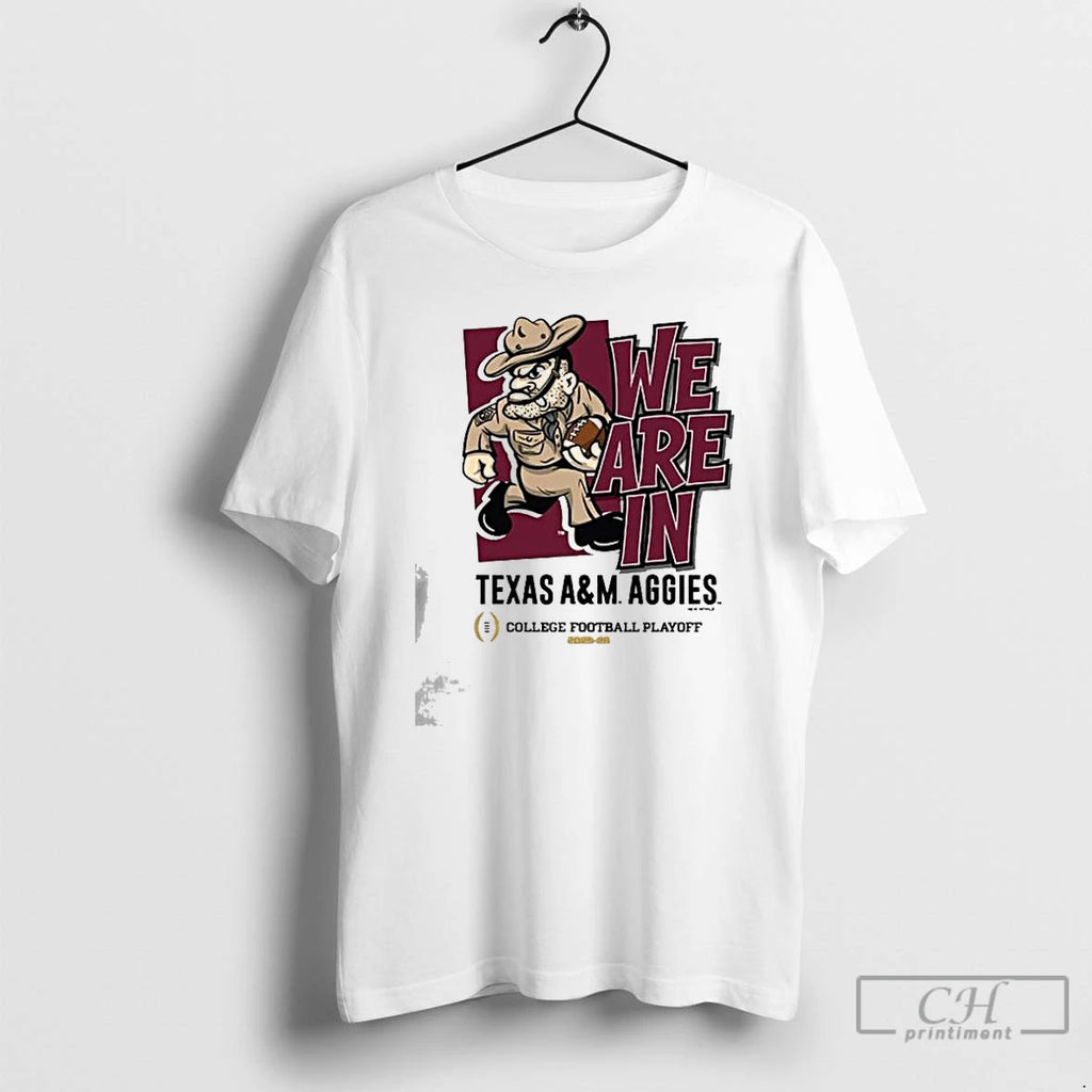 Classic We Are In Texas Am Aggies 2025 Cfp Bound Mascot