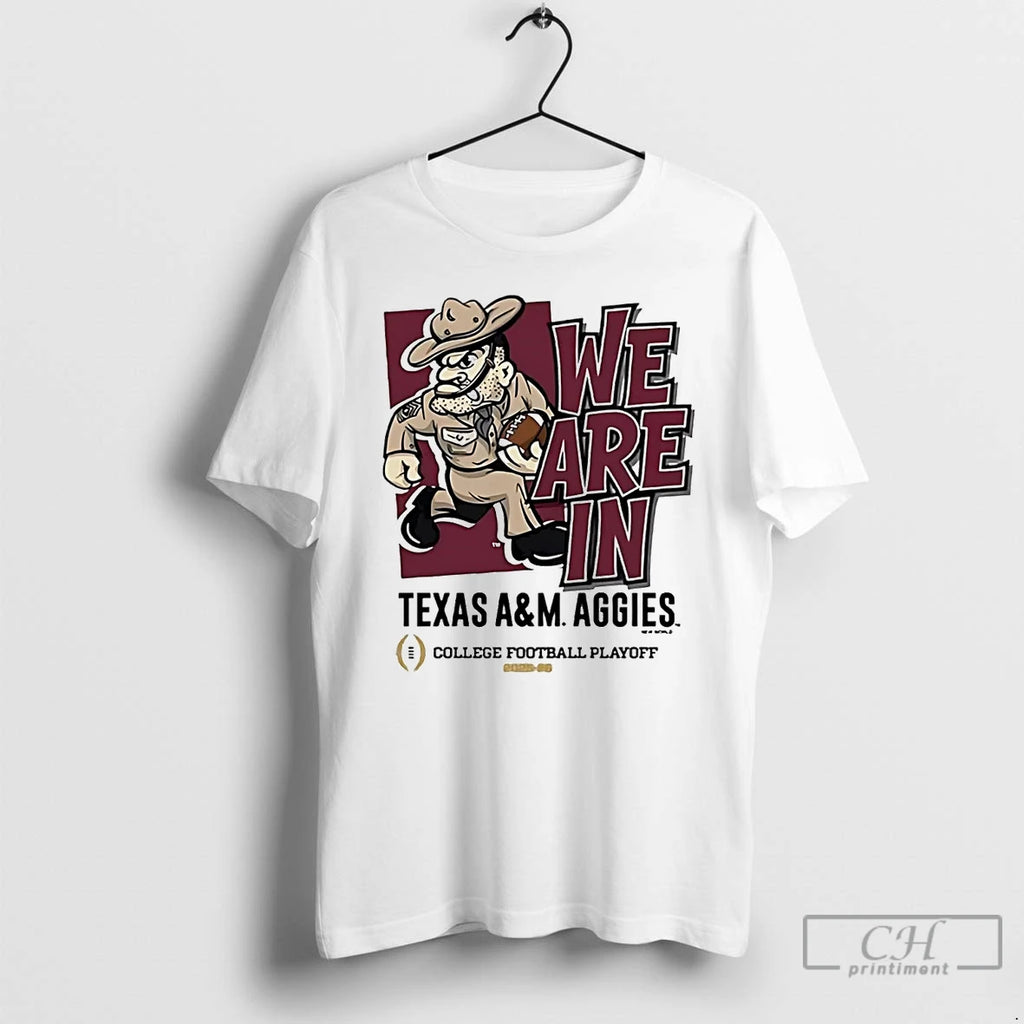 Classic We Are In Texas Am Aggies 2025 College Football Playoff