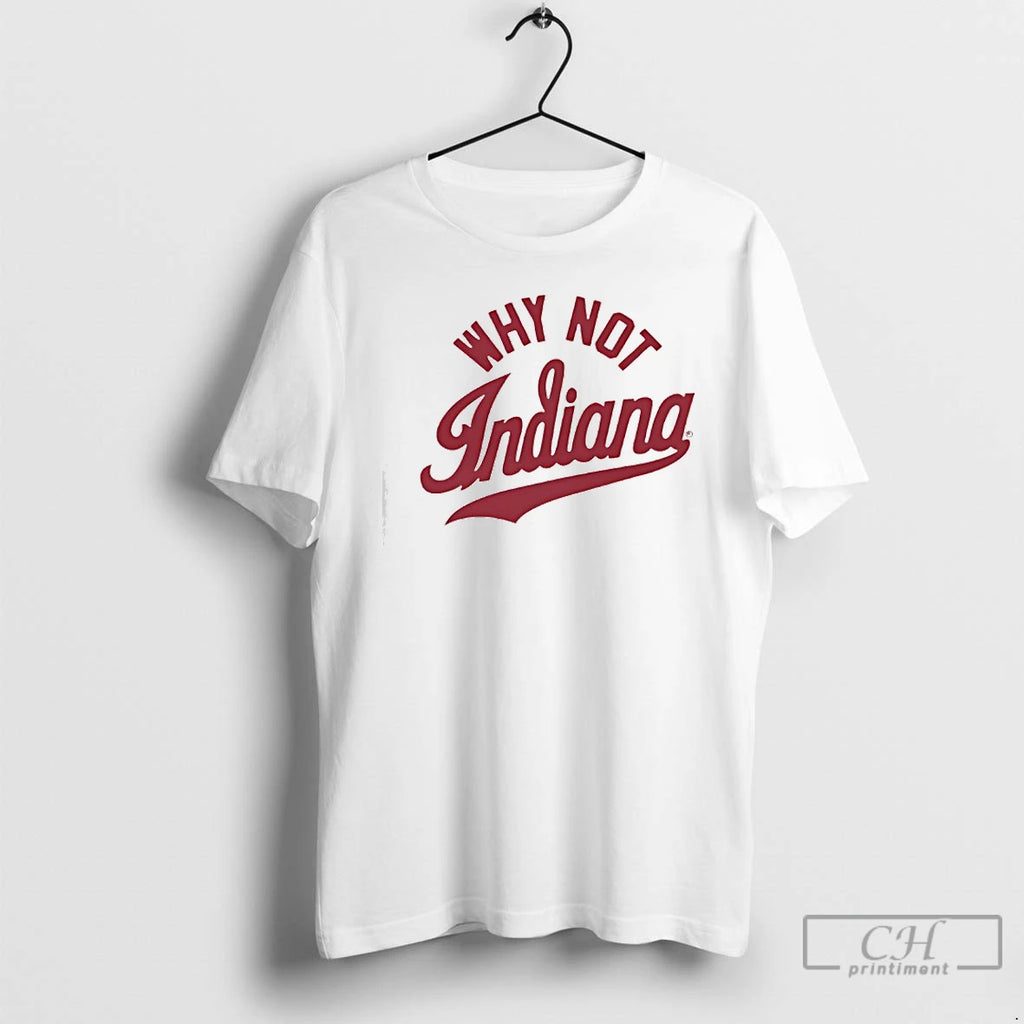 Classic Why Not Indiana Football Graphic