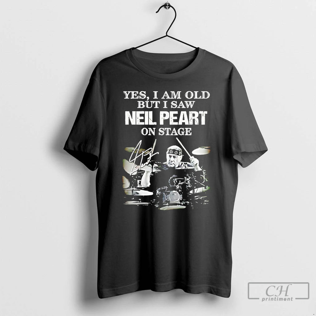 Classic Yes I Am Old But I Saw Neil Peart On Stage T Shirts Sweater