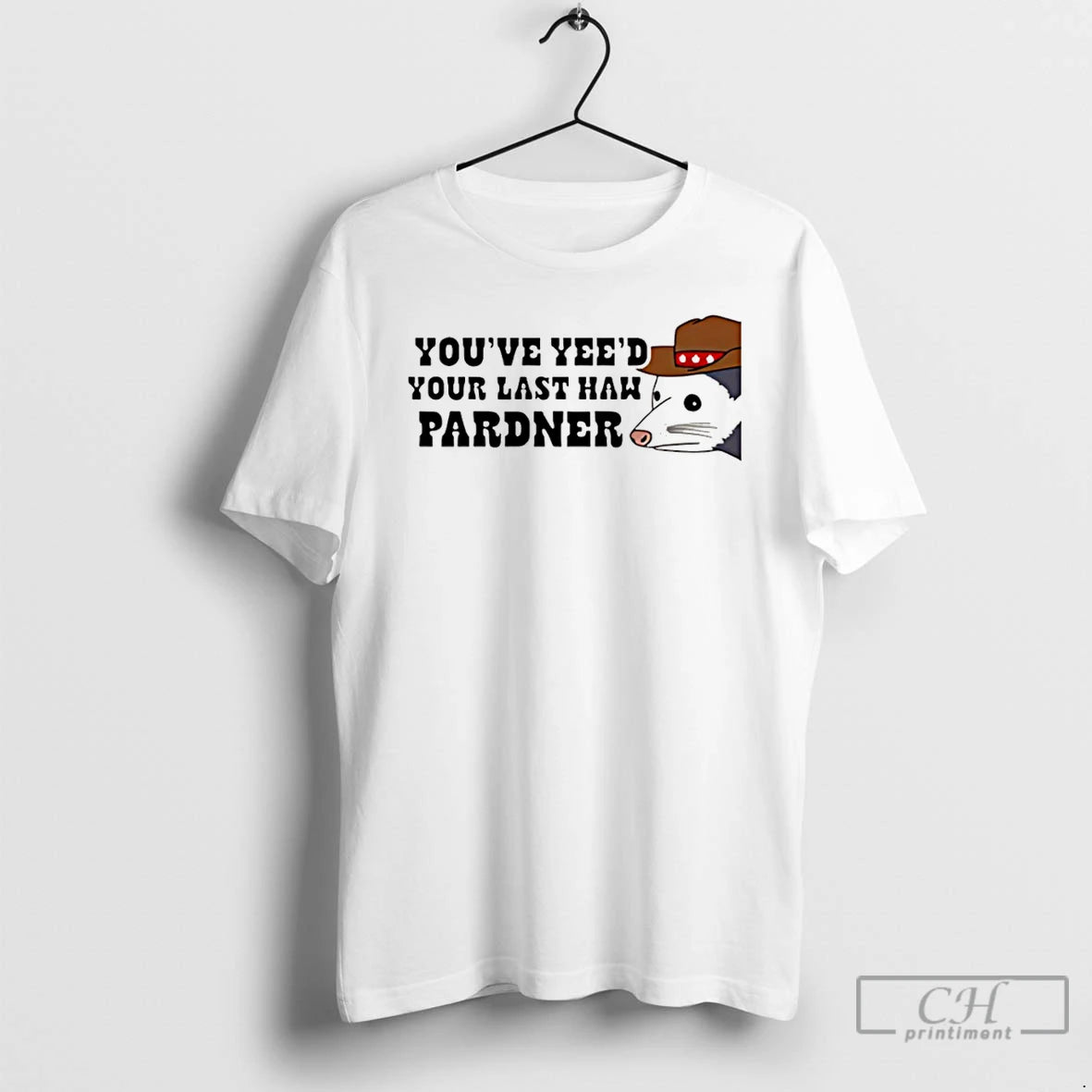 Classic Youve Yees Your Last Haw Pardner Rat T-Shirts, Hoodie, Sweatshirt | WearSparks.com