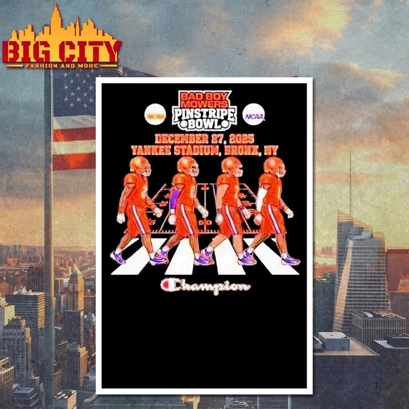 Clemson Tigers Bad Boy Mowers Pinstripe Bowl Champions Abbey Road Crosswalk Yankee Stadium Bronx New York December 27 2025 Champion Shirt
