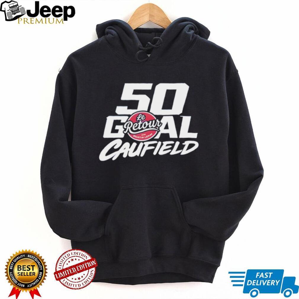 Cole Caufield 50 Goal Le Retour Montreal Hockey Fan T Shirt